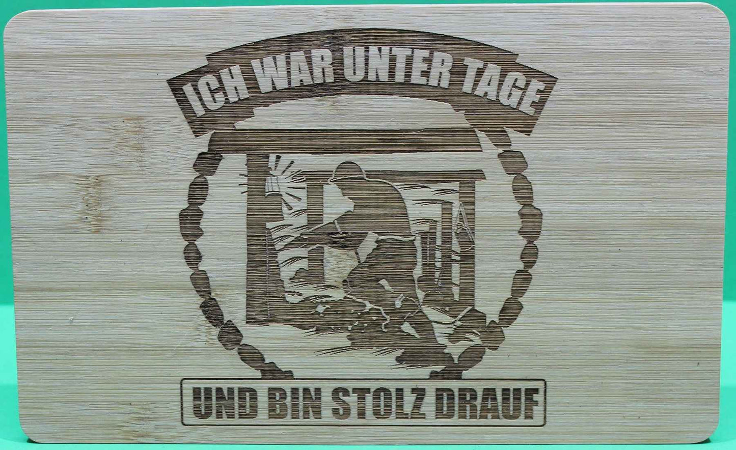 Frühstücksbrett Motiv Bergbau Ich war unter Tage